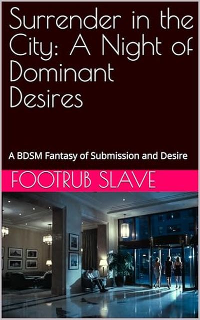 Surrender in the City: A Night of Dominant Desires book cover